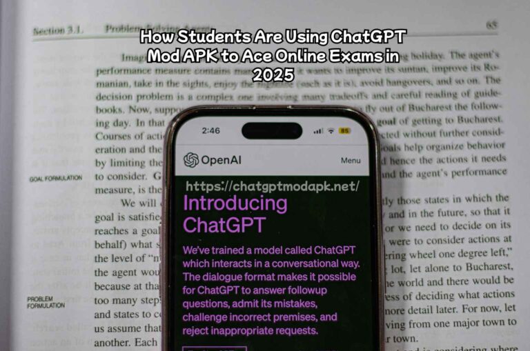 How Students Are Using ChatGPT Mod APK to Ace Online Exams in 2025